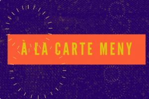 A La Carte Meny